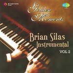 Golden Moments - Brian Silas Vol-2 - Brian Silas Song Download